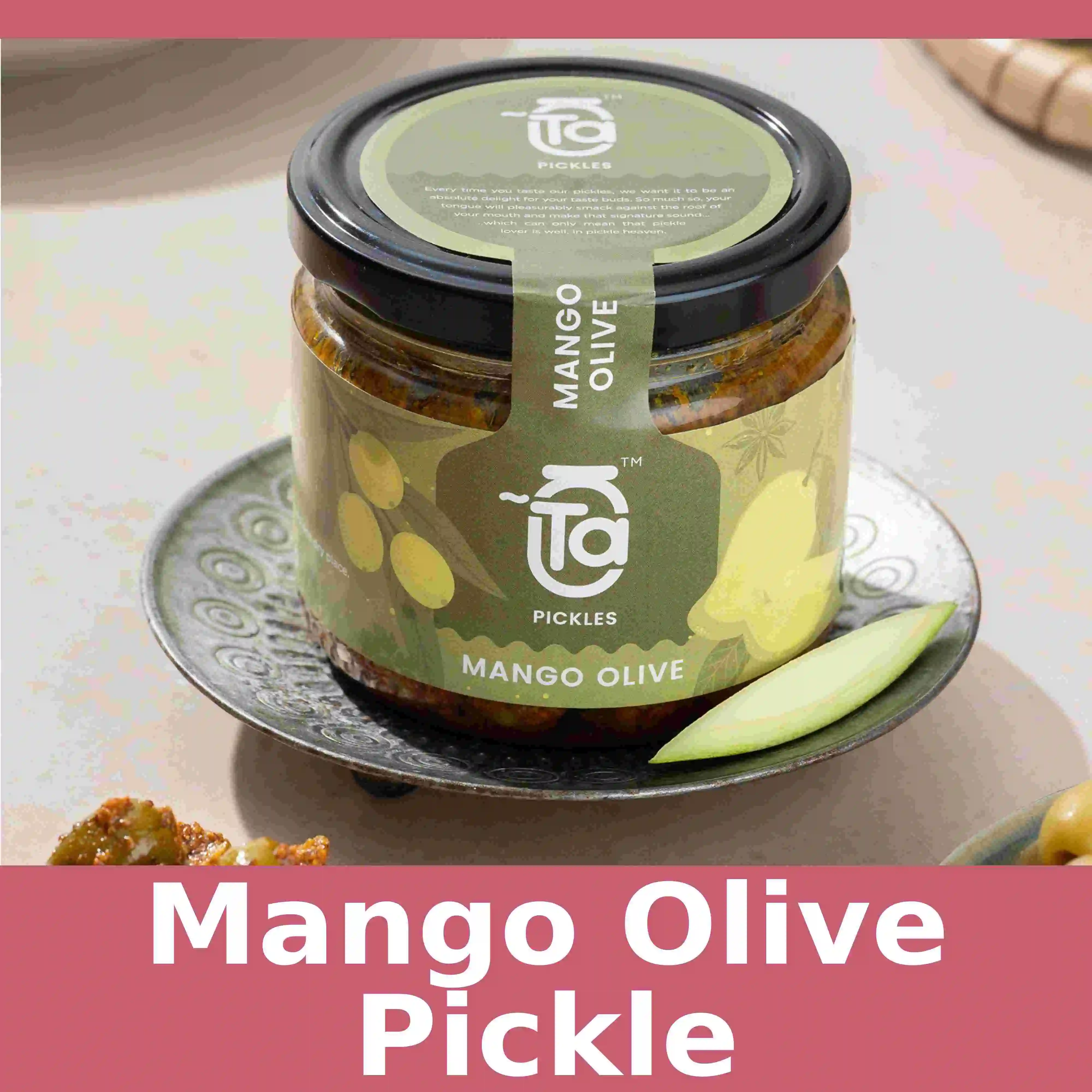 Mango Olive Pickle (150 gms) - made with cold pressed oil